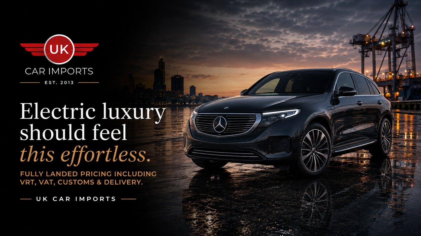 The price you see is the price you pay - Mercedes-Benz imported to Ireland with VRT, VAT, customs and delivery included.